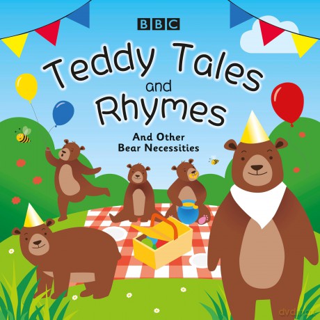 Teddy Tales and Rhymes: And Other Bear Necessities - BBC Audiobooks Ltd [KSIĄŻKA]