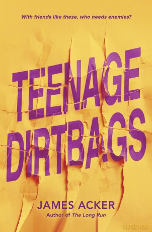 Teenage Dirtbags - James Acker [KSIĄŻKA]
