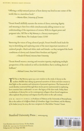 Tell This in My Memory: Stories of Enslavement from Egypt, Sudan, and the Ottoman Empire - Eve M. Troutt Powell [KSIĄŻKA]