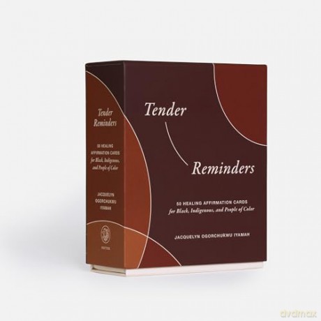 Tender Reminders: Racial Wellness: 50 Healing Affirmation Cards for Black, Indigenous, and People of Color - Jacquelyn Ogorchukwu Iyamah [KSIĄŻKA]
