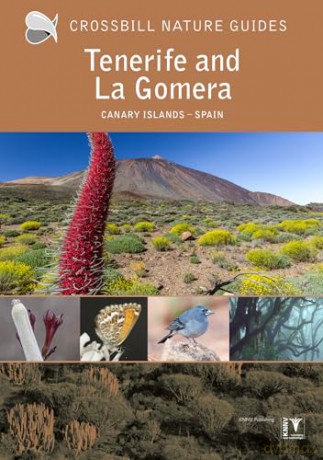 Tenerife and La Gomera: Canary Islands - Spain: 40 (Crossbill Nature Guides) - Dirk Hilbers [KSIĄŻKA]