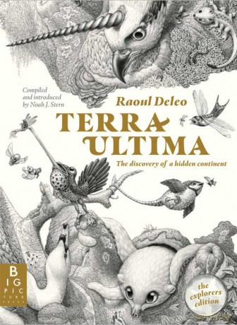 Terra Ultima: The discovery of a new continent - Raoul Deleo [KSIĄŻKA]