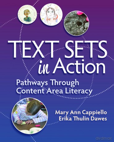 Text Sets in Action: Pathways Through Content Area Literacy - Erika Thulin Dawes [KSIĄŻKA]