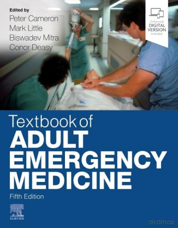 Textbook of Adult Emergency Medicine - Peter Cameron MBBS MD FACEM [KSIĄŻKA]
