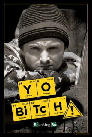 Breaking Bad (Yo Bitch!) [PLAKAT]