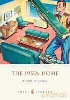 The 1950's Home - Sophie Leighton [KSIĄŻKA]