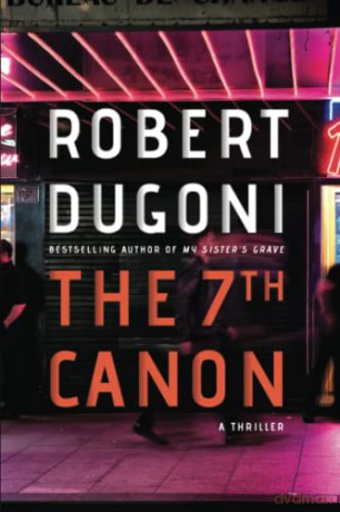 The 7th Canon - Robert Dugoni [KSIĄŻKA]