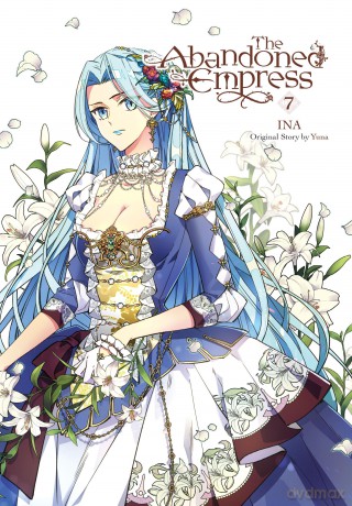 The Abandoned Empress, Vol. 7 (comic): Volume 7 (ABANDONED EMPRESS GN) - Yuna [KOMIKS]