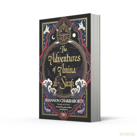 The Adventures of Amina al-Sirafi: A swashbuckling, seafaring romp from the bestselling author of the City of Brass - Shannon Chakraborty [KSIĄŻKA]