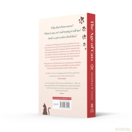 The Age of Cats: From the Savannah to Your Sofa, the secret life and evolutionary history of the cat - Jonathan B Losos [KSIĄŻKA]