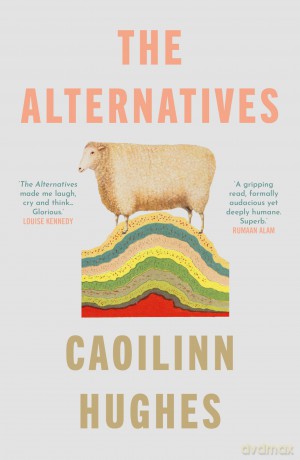 The Alternatives - Caoilinn Hughes [KSIĄŻKA]