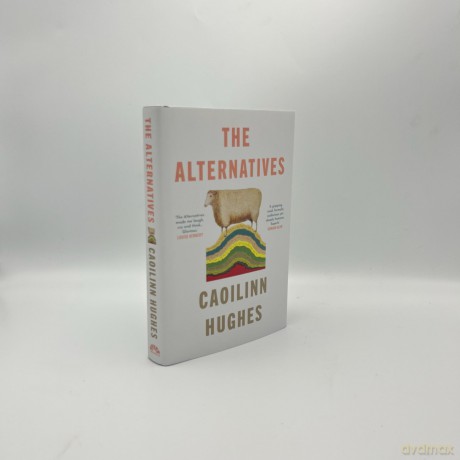 The Alternatives - Caoilinn Hughes [KSIĄŻKA]