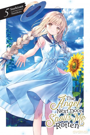 The Angel Next Door Spoils Me Rotten, Vol. 5 (light novel) (ANGEL NEXT DOOR SPOILS ME ROTTEN LIGHT NOVEL) - Inc. Diamond Comic Distributors [KSIĄŻKA]