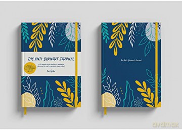 The Anti-Burnout Journal: A 12-week multi-platform wellness planner for self-care and stress relief - Bex Spiller [KALENDARZ]