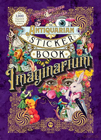 The Antiquarian Sticker Book: Imaginarium: An Illustrated Compendium of Adhesive Ephemera (The Antiquarian Sticker Book Series) - Odd Dot [KSIĄŻKA]