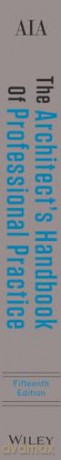 The Architect's Handbook of Professional Practice - American Institute of Architects [KSIĄŻKA]