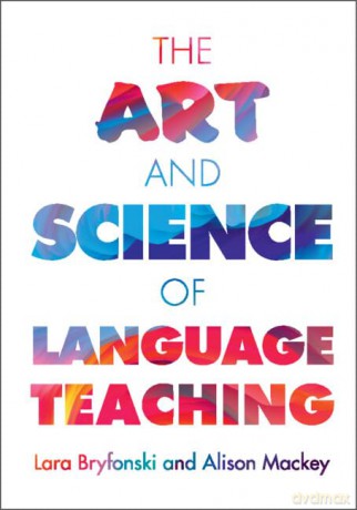 The Art and Science of Language Teaching - Lara Bryfonski [KSIĄŻKA]