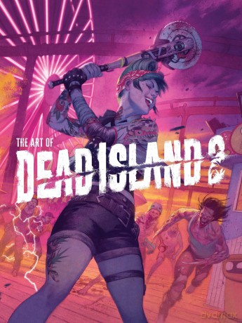 The Art of Dead Island 2 - Alex Calvin [KSIĄŻKA]