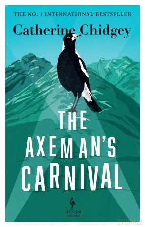The Axeman's Carnival: The No. 1 International Bestseller - Catherine Chidgey [KSIĄŻKA]