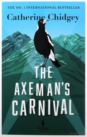 The Axeman's Carnival: The No. 1 International Bestseller - Catherine Chidgey [KSIĄŻKA]