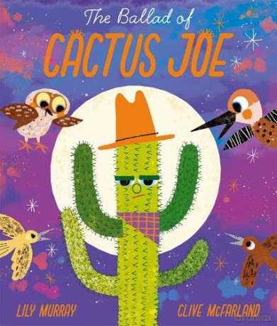 The Ballad of Cactus Joe - Lily Murray [KSIĄŻKA]