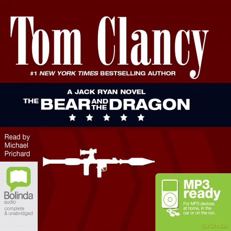 The Bear and the Dragon: 9 (Jack Ryan) - Tom Clancy [KSIĄŻKA]
