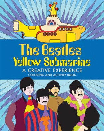 The Beatles Yellow Submarine A Creative Experience: Coloring and Activity Book - Insight Editions [KSIĄŻKA]