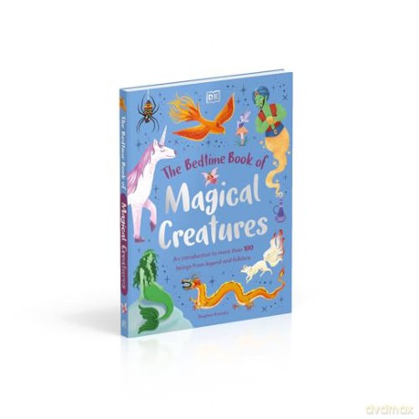 The Bedtime Book of Magical Creatures: An Introduction to More than 100 Creatures from Legend and Folklore (The Bedtime Books) - Stephen Krensky [KSIĄŻKA]