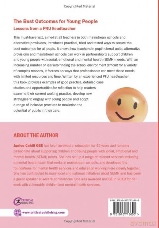 The Best Outcomes for Young People: Lessons from a PRU Headteacher - Janice Cahill [KSIĄŻKA]