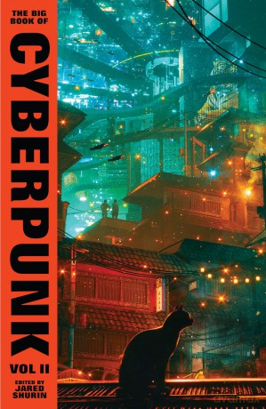 The Big Book of Cyberpunk Vol. 2: Volume 2 (VINTAGE CLASSICS) [KSIĄŻKA]