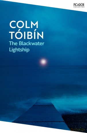The Blackwater Lightship: Shortlisted for the Booker Prize (Picador Collection, 103) - Colm Tóibín [KSIĄŻKA]