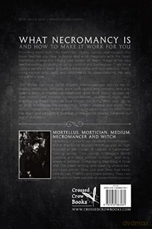 The Bones Fall in a Spiral: A Necromantic Primer - Mortellus [KSIĄŻKA]