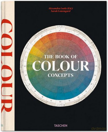 The Book of Colour Concepts - Sarah Lowengard [KSIĄŻKA]