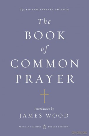 The Book of Common Prayer (Penguin Classics Deluxe Edition) - None [KSIĄŻKA]