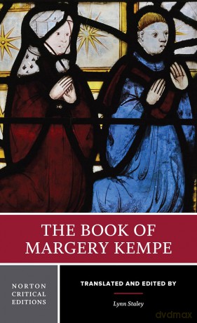 The Book of Margery Kempe: A Norton Critical Edition: 0 (Norton Critical Editions) - Else Holmelund Minarik [KSIĄŻKA]