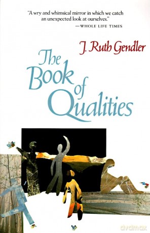 The Book of Qualities - J. Ruth Gendler [KSIĄŻKA]