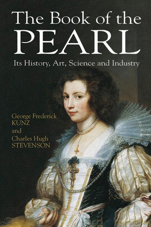 The Book of the Pearl: Its History, Art, Science and Industry (Dover Jewelry and Metalwork) - George Frederick Kunz [KSIĄŻKA]