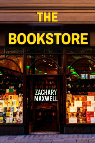 The Bookstore - Zachary Maxwell [KSIĄŻKA]
