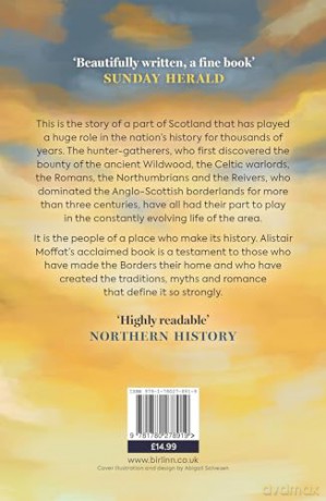 The Borders: A History of the Borders from Earliest Times - AlistairMoffat, [KSIĄŻKA]