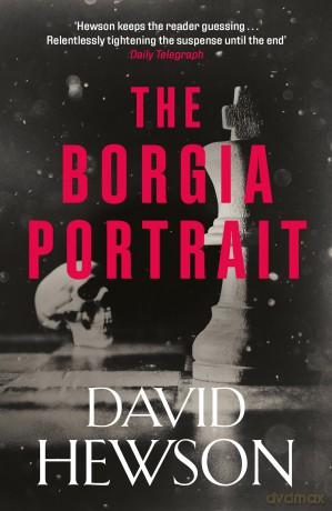 The Borgia Portrait: 2 (A Venetian Mystery) - David Hewson [KSIĄŻKA]