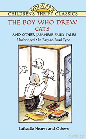 The Boy Who Drew Cats and Other Japanese Fairy Tales (Children's Thrift Classics) - Hendrik Simon [KSIĄŻKA]