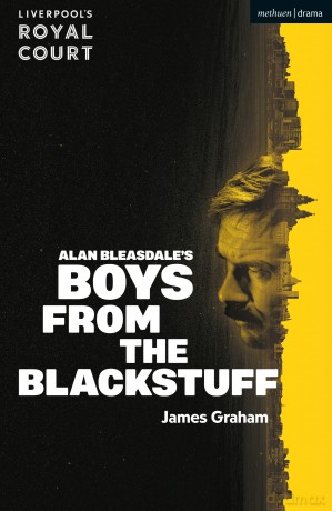 The Boys from the Blackstuff (Modern Plays) - James Graham [KSIĄŻKA]