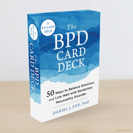 The BPD Card Deck: 52 Ways to Balance Emotions and Live Well with Borderline Personality Disorder - Daniel Fox [KSIĄŻKA]