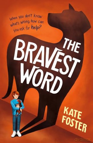 The Bravest Word - Kate Foster [KSIĄŻKA]