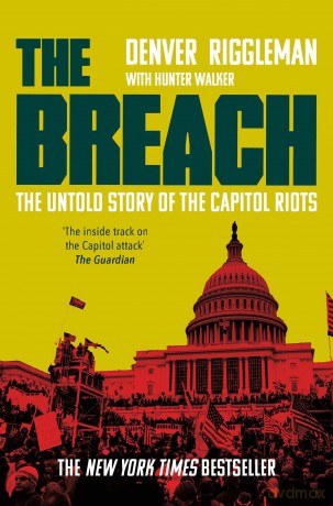 The Breach: The Untold Story of the Capitol Riots - Denver Riggleman [KSIĄŻKA]