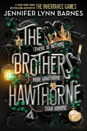 The Brothers Hawthorne (The Inheritance Games, 4) - Barnes Jennifer Lyn [KSIĄŻKA]