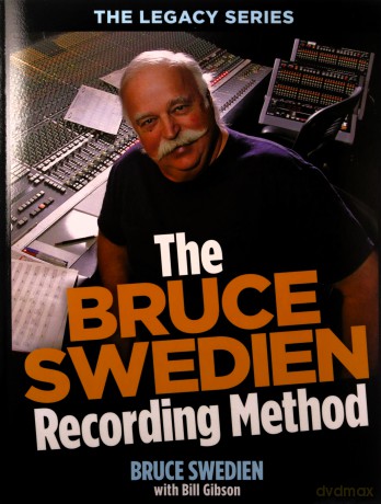 The Bruce Swedien Recording Method (Music Pro Guides) - Bill Gibson [KSIĄŻKA]