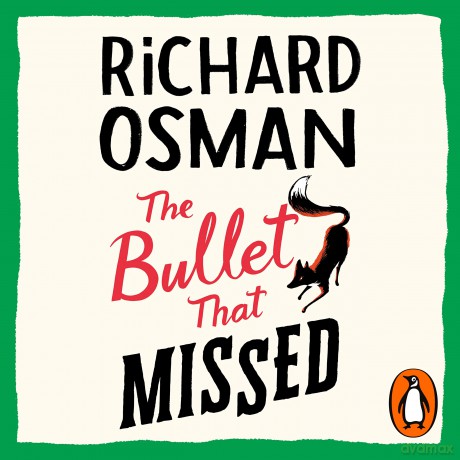 The Bullet That Missed: (The Thursday Murder Club 3) - Richard Osman [KSIĄŻKA]