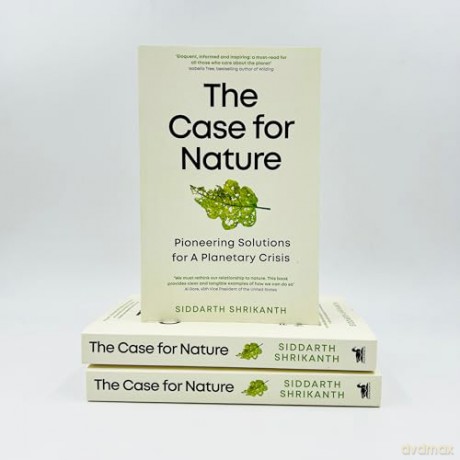 The Case for Nature: Pioneering Solutions for a Planetary Crisis - Siddarth Shrikanth [KSIĄŻKA]