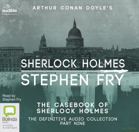 The Casebook of Sherlock Holmes: 9 (Sherlock Holmes: The Definitive Collection) - Sir Arthur Conan Doyle [KSIĄŻKA]